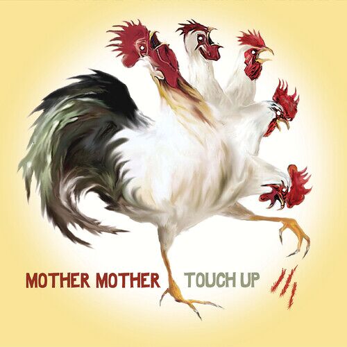 Mother Mother - Touch Up [Vinyl Lp] Reissue