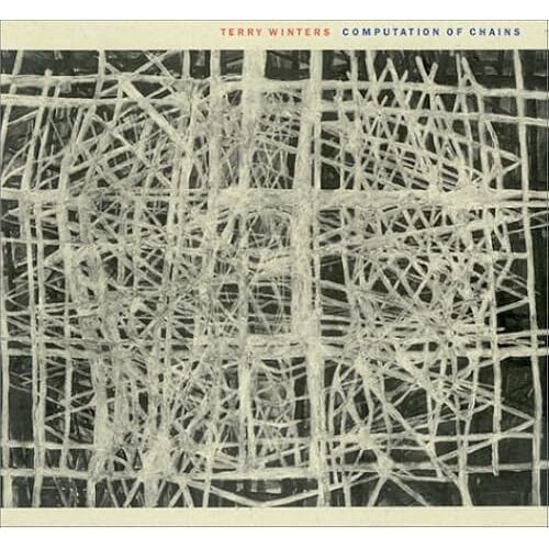 Terry Winters: Computation Of Chains