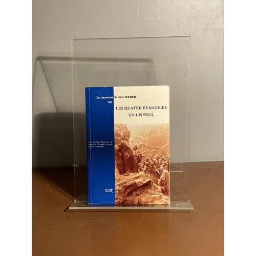 Les Quatre Évangiles En Un Seul Alfred Weber