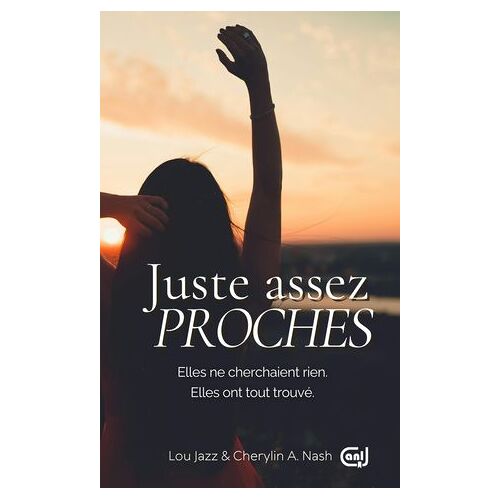 Juste Assez Proches