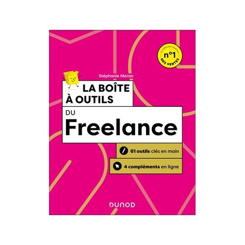 La Boîte À Outils Du Freelance - 2e Éd.