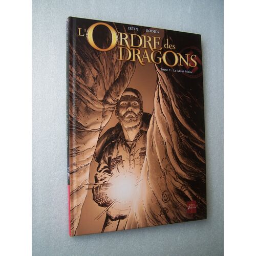 Edition Exclusive N & B Limité À Mille Exemplaires L'Ordre Des Dragons / Tome 2 / Le Mont Moïse