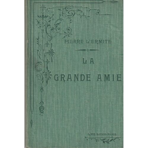 La Grande Amie