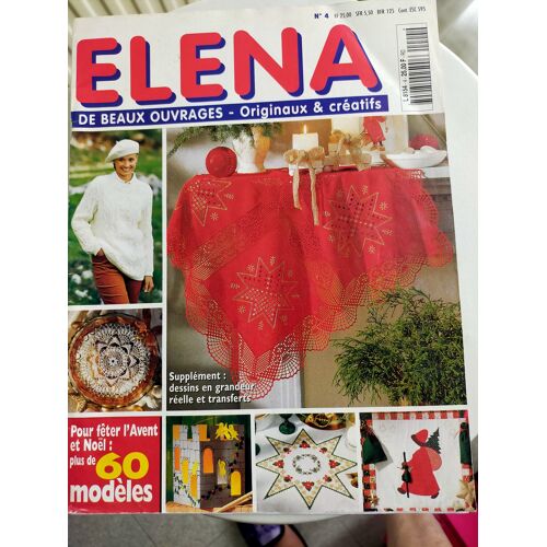 Elena N° 4 De Beaux Ouvrages Originaux Et Créatifs - Suppléments Dessins En Grandeur Réelle Et Transferts
