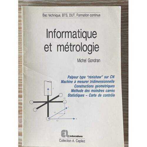 Informatique Et Métrologie, Gondran, Collection Capliez