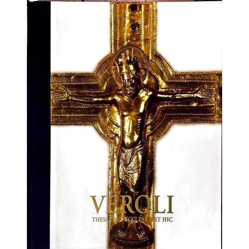 Veroli - Thesaurus Ecclesie Est Hic