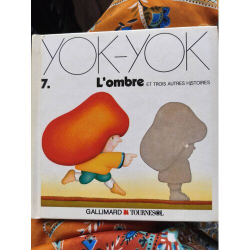 Livre Yok-Yok N°7 "L'Ombre Et Trois Autres Histoires" - Gallimard