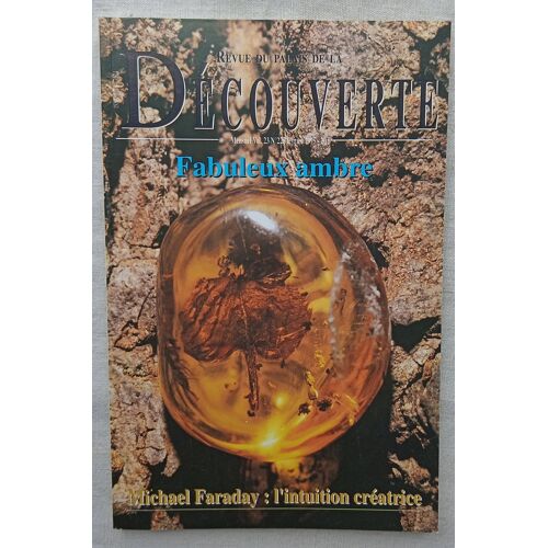 (Revue), Revue Du Palais De La Découverte, N°225, Février 1995. Fabuleux Ambre / Michel Faraday : L'Intuition Créatrice