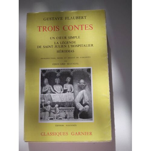 Trois Contes De Gustave Flaubert.