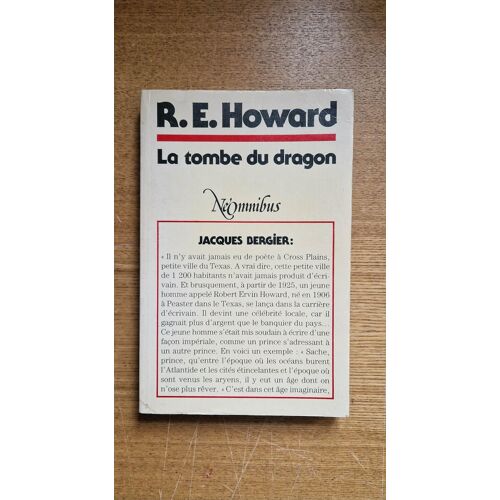 La Tombe Du Dragon - R.E Howard - Néomnibus