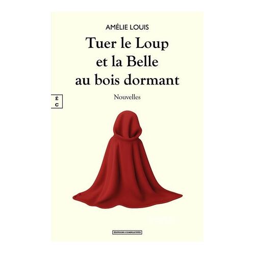 Tuer Le Loup Et La Belle Au Bois Dormant