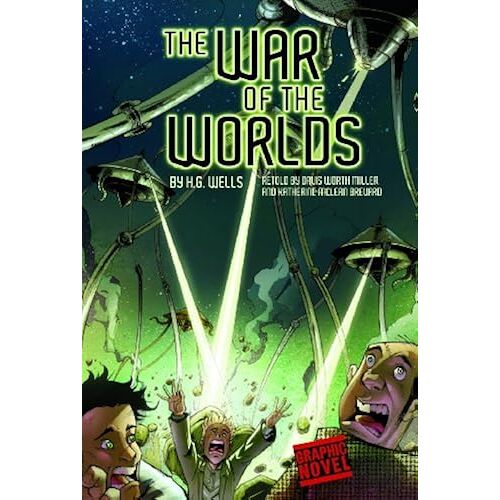 War Of The Worlds (Graphic Fiction: Graphic Revolve)