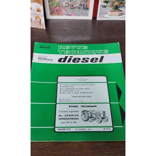Revue Technique Diesel Nº43 Tracteur Mc Cormick International Type 523 Et 624