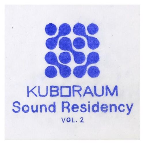 Kuboraum Sound Residency Vol 2 - Vinyle