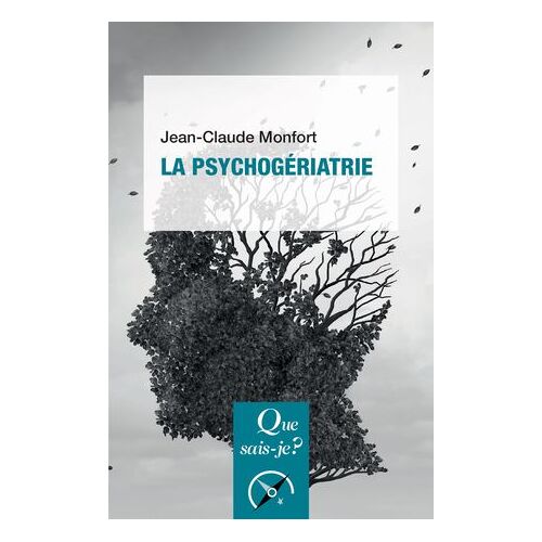 La Psychogériatrie