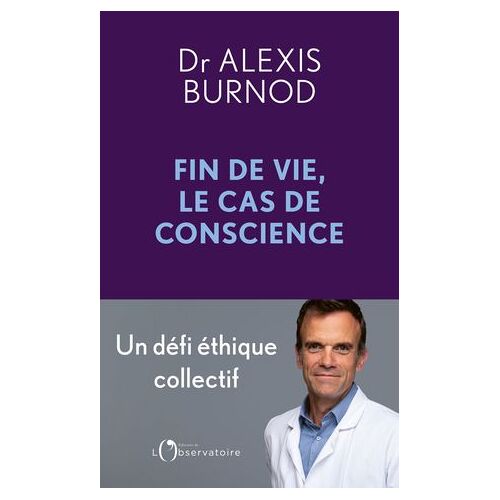 Fin De Vie, Le Cas De Conscience
