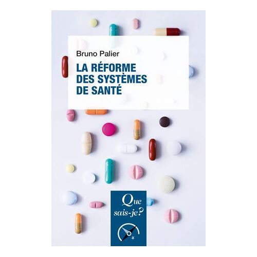 La Réforme Des Systèmes De Santé
