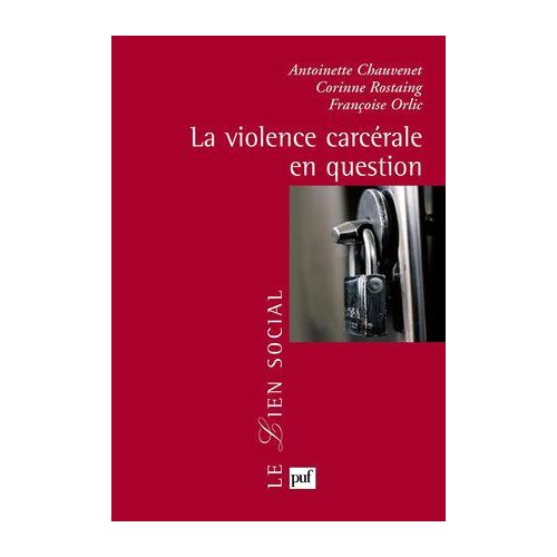 La Violence Carcérale En Question