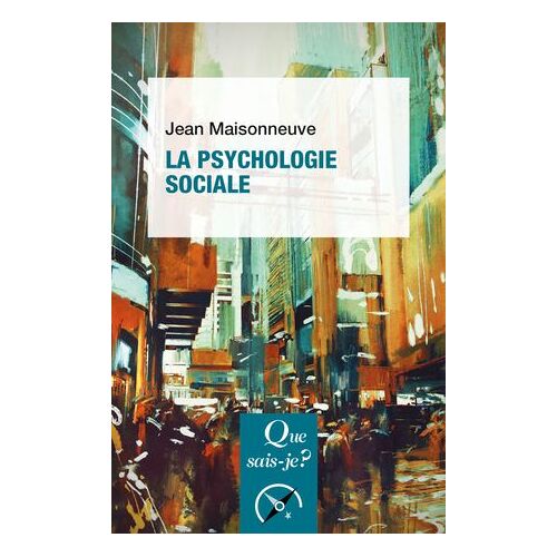 La Psychologie Sociale