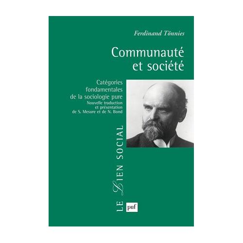Communauté Et Société : Catégories Fondamentales De La Sociologie Pure
