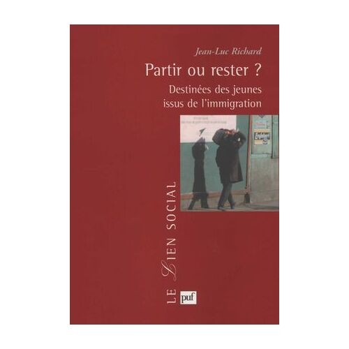 Partir Ou Rester ? Destinées Des Jeunes Issus De L'immigration