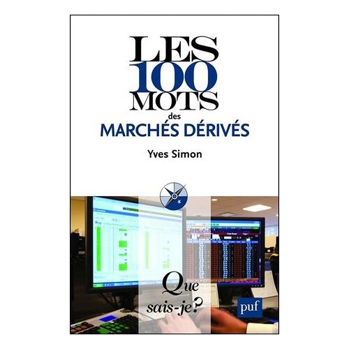 Les 100 Mots Des Marchés Dérivés