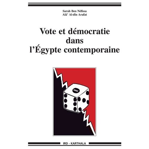 Vote Et Démocratie Dans L'egypte Contemporaine