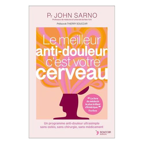 Le Meilleur Anti-Douleur C'est Votre Cerveau