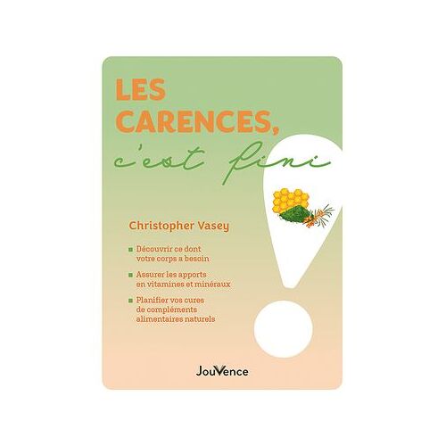 Les Carences, C'est Fini !