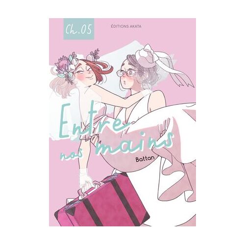 Entre Nos Mains - Chapitre 5