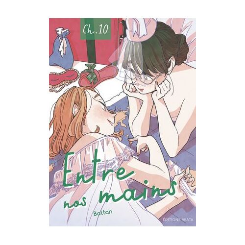 Entre Nos Mains - Chapitre 10