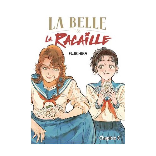 La Belle Et La Racaille - Chapitre 8