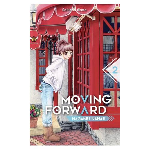 Moving Forward - Tome 2