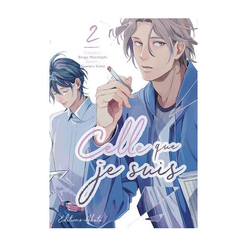 Celle Que Je Suis - Tome 2