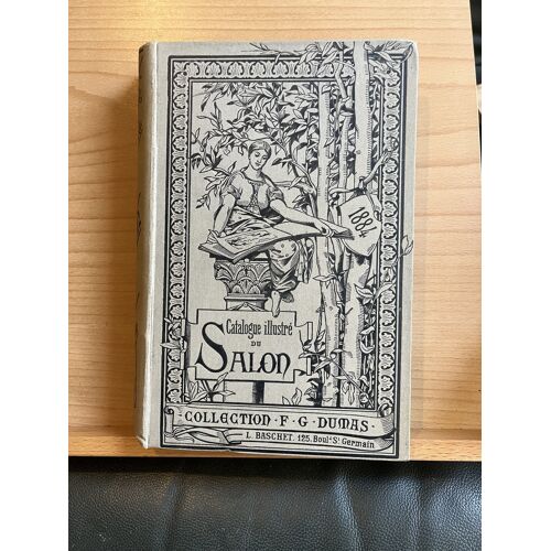 Catalogue Illustré Du Salon De 1884 Collection F.G. Dumas Éd. L. Baschet