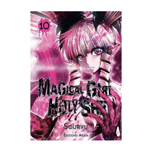 Magical Girl Holy Shit - Tome 10 (Vf)