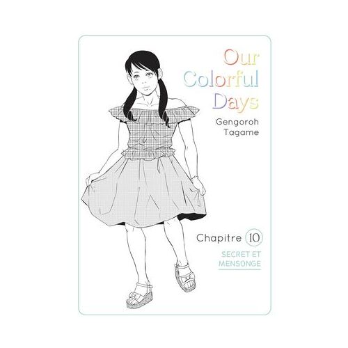 Our Colorful Days - Chapitre 10