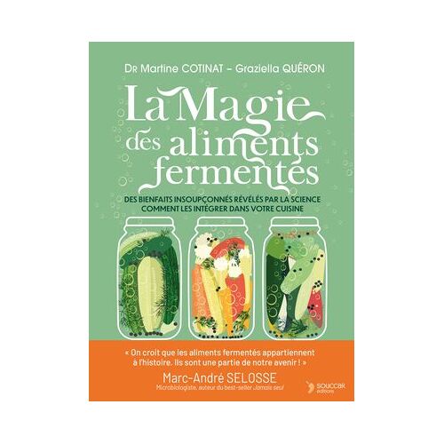La Magie Des Aliments Fermentés