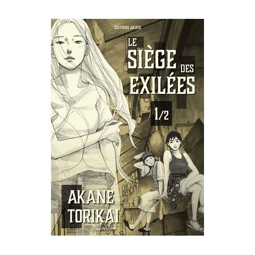 Le Siège Des Exilées - Tome 1