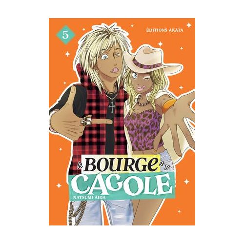 Le Bourge Et La Cagole - Tome 5