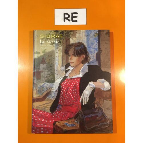 Gibrat - Intégrale Le Sursis 1 + 2 -