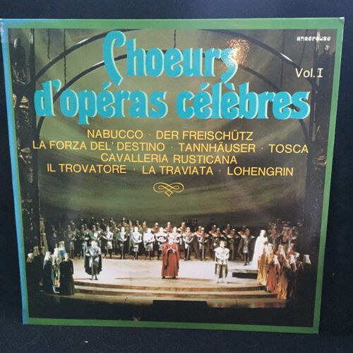 Choeur Et Orchestre De L'Opéra De Venise, Choeur Et Orchestre De L'Opéra De Bucarest, Choeur Et Orchestre De L'Opéra De Münich, Choeur Et Orchestre De L'Opéra De Prague – - Vol. I