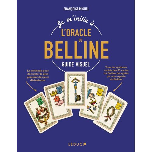 Je M'Initie À L'Oracle De Belline - Guide Visuel - Françoise Miquel