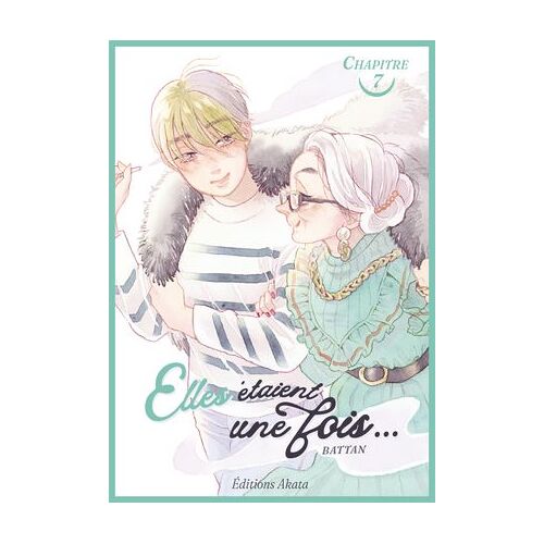 Elles Étaient Une Fois... - Chapitre 7