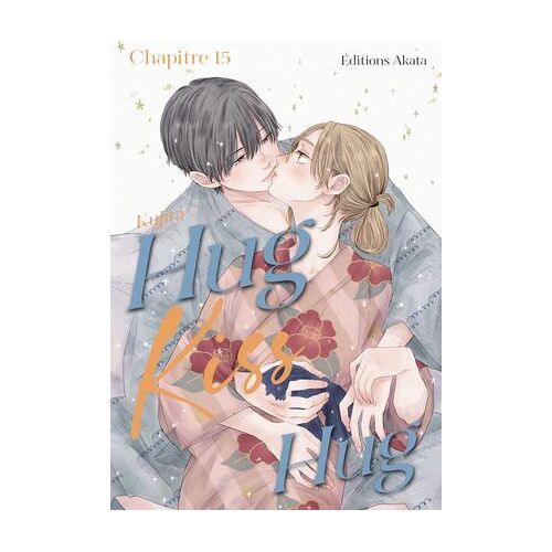 Hug Kiss Hug - Chapitre 15 (Vf)