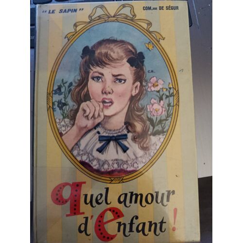 Quel Amour D'Enfant!