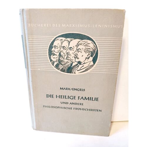 Band 41 Bucherei Des Marxismus Leninismus Marx Engels Die Heilige Familie ..