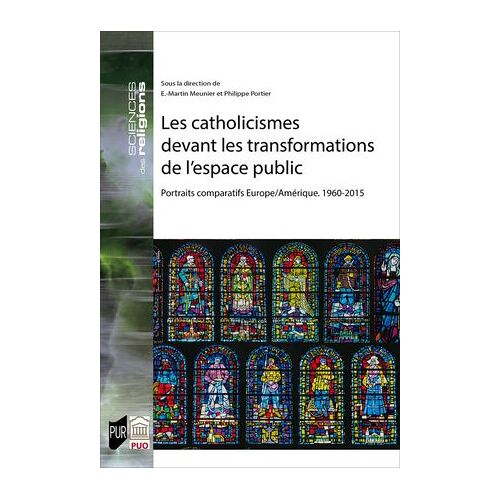 Les Catholicismes Devant Les Transformations De L'espace Public