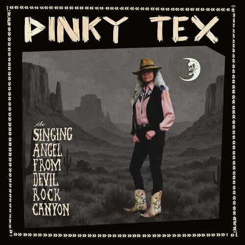 Pinky Tex - The Singing Angel From Devil Rock Canyon [Vinyl Lp]