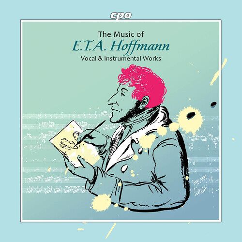 Deutsche Kammerakademie Neuss - The Music Of E.T.A. Hoffmann - Vocal & Instrumental Works [Compact Discs]